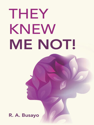 cover image of They Knew Me Not!